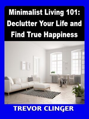cover image of Minimalist Living 101